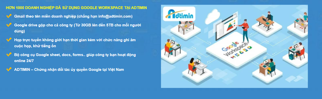 ADTIMIN chuyên cung cấp dịch vụ Google workspace